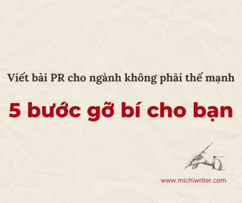Viet-bai-PR-cho-nganh-khong-phai-the-manh-michiwriter
